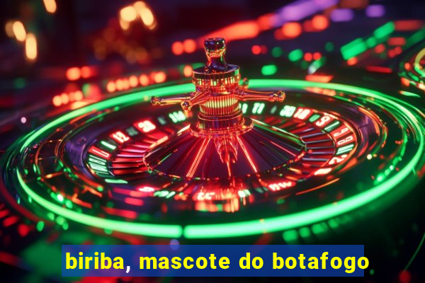 biriba, mascote do botafogo